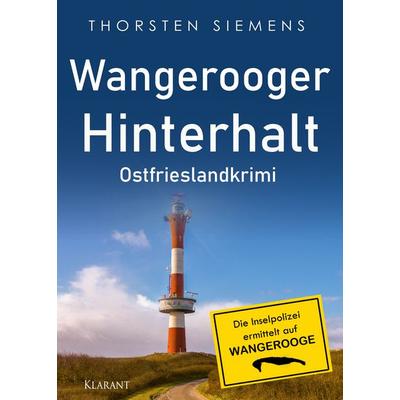 Wangerooger Hinterhalt. Ostfrieslandkrimi, Taschenbuch von Thorsten Siemens, Klarant