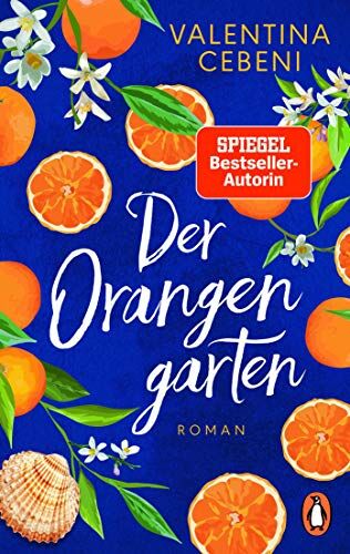 Valentina Cebeni - Der Orangengarten: Roman - Preis vom 13.10.2026 11:25:28 h