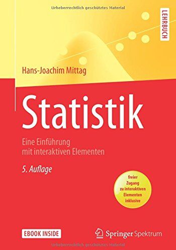 Hans-Joachim Mittag - Statistik: Eine Einführung mit interaktiven Elementen (Springer-Lehrbuch) - Preis vom 30.09.2026 09:01:18 h