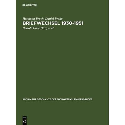 Briefwechsel 1930-1951, Gebundene Ausgabe von Hermann Broch,Daniel Brody, De Gruyter, 978-3-598-24887-0