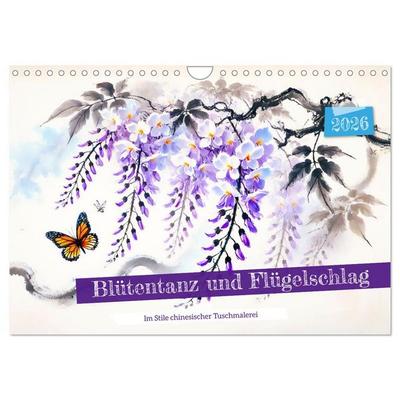 Blütentanz und Flügelschlag - Im Stile chinesischer Tuschmalerei (Wandkalender 2026 DIN A4 quer), CALVENDO Monatskalender