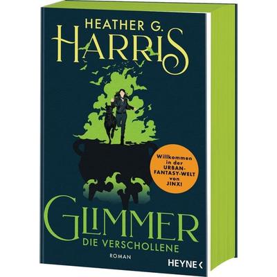 Glimmer – Die Verschollene, Taschenbuch von Heather G. Harris, Heyne