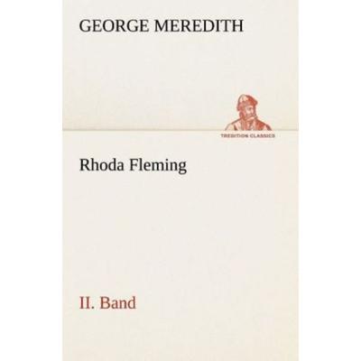 Rhoda Fleming, Taschenbuch von George Meredith, Tredition, 978-3-8495-3147-8