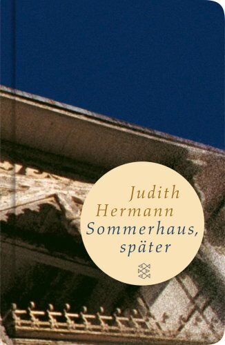 Judith Hermann - Sommerhaus, später: Erzählungen (Fischer Taschenbibliothek) - Preis vom 09.10.2026 07:28:09 h