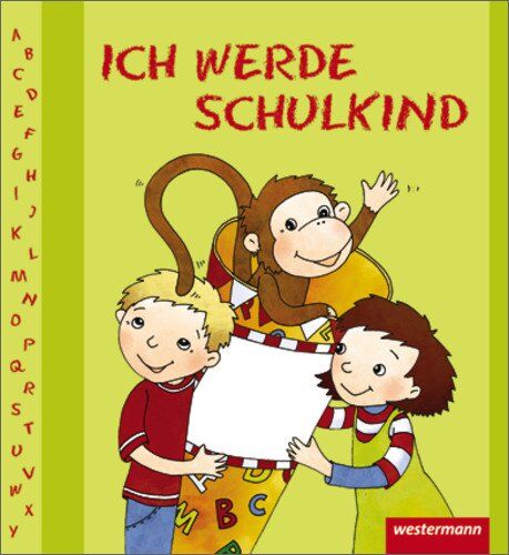 Heike Magotsch - Ich werde Schulkind: allgemeine Grundlagen - Preis vom 11.10.2026 03:10:56 h