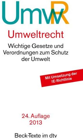 Various - Umweltrecht: Wichtige Gesetze und Verordnungen zum Schutz der Umwelt - Preis vom 09.10.2026 07:28:09 h