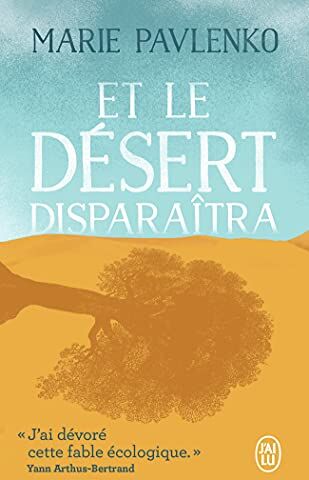Marie Pavlenko - Et le désert disparaîtra - Preis vom 11.10.2026 03:10:56 h