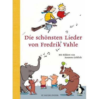 Die schönsten Lieder von Fredrik Vahle, Gebundene Ausgabe von Fredrik Vahle, Fischer Sauerländer, 978-3-411-81093-2