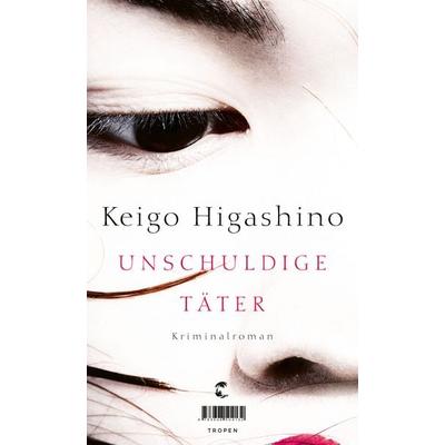 Unschuldige Täter, Gebundene Ausgabe von Keigo Higashino, Tropen