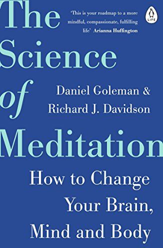 Daniel Goleman - The Science of Meditation: How to Change Your Brain, Mind and Body - Preis vom 09.10.2026 07:28:09 h