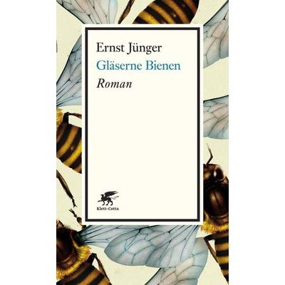 Gläserne Bienen, Taschenbuch von Ernst Jünger, Klett Cotta, 978-3-608-96072-3
