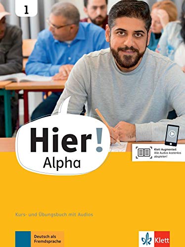 Vasili Bachtsevanidis - Hier! Alpha 1: Deutsch für die Integration. Kurs- und Übungsbuch mit Audios (Hier! / Deutsch für die Integration) - Preis vom 13.10.2026 11:25:28 h