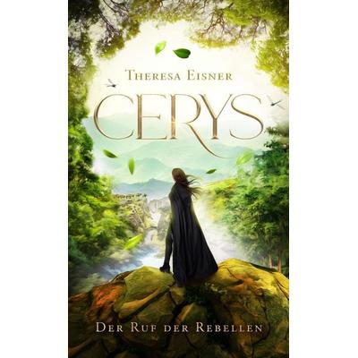 Cerys, Taschenbuch von Theresa Eisner, Nova MD, 978-3-9859521-7-5