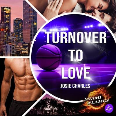 Turnover to Love - Josie Charles, Audio, 4099995223644