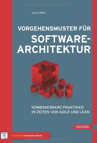 Stefan Toth - Vorgehensmuster für Softwarearchitektur: Kombinierbare Praktiken in Zeiten von Agile und Lean - Preis vom 11.10.2026 15:43:13 h