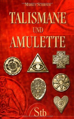Markus Schirner - Talismane und Amulette - Preis vom 09.10.2026 07:28:09 h
