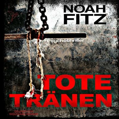 Tote Tränen - Noah Fitz, Audio, 4066004866024