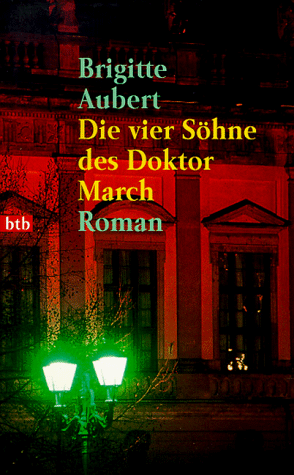 Brigitte Aubert - Die vier Söhne des Doktor March. - Preis vom 16.10.2026 11:41:07 h