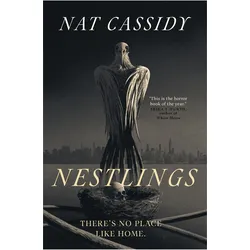 Nestlings, Belletristik von Nat Cassidy