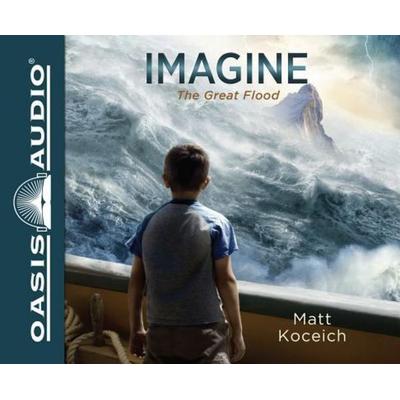 Imagine...the Great Flood (Library Edition) - Matt Koceich, CD, 9781631082467