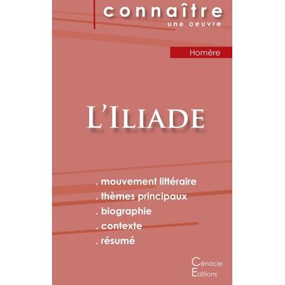 Fiche de lecture L'Iliade de Homère (Analyse littéraire de référence et résumé complet), Taschenbuch von Homère, Les éditions du Cénacle,