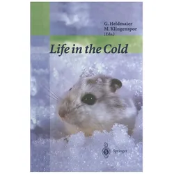 Life in the Cold, Fachbücher von Gerhard Heldmaier, Martin Klingenspor