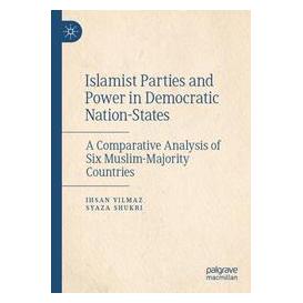 Umbreit Islamist Parties and Power in Democratic Nation-States (Englisch, Softcover, Ihsan, Shukri, Syaza, Yilmaz) (74729574)