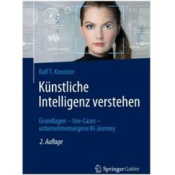 Künstliche Intelligenz verstehen, Fachbücher von Ralf T. Kreutzer
