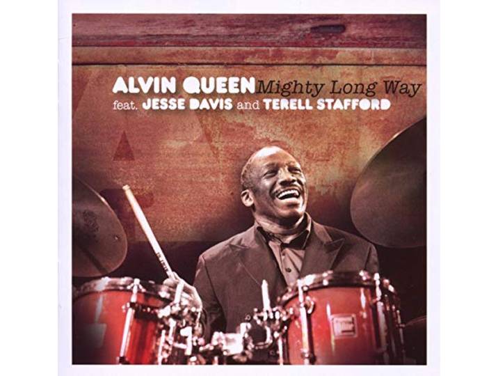 Alvin Queen - Mighty Long Way