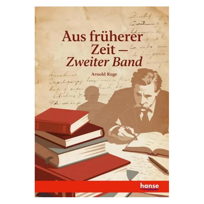 Hansebooks Aus früherer Zeit (Deutsch, Softcover, Arnold Ruge) (55903468)
