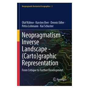 Umbreit Neopragmatism - Inverse Landscape - (Carto)graphic Representation (Englisch, Softcover, Dennis Edler, Karsten Berr, Olaf Kühne) (74700199)
