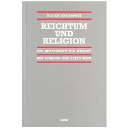Reichtum und Religion, Sachbücher von Ulrich Enderwitz