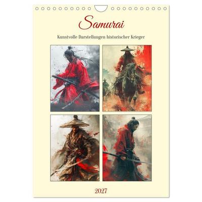 Samurai. Kunstvolle Darstellungen historischer Krieger (Wandkalender 2027 DIN A4 hoch), CALVENDO Monatskalender
