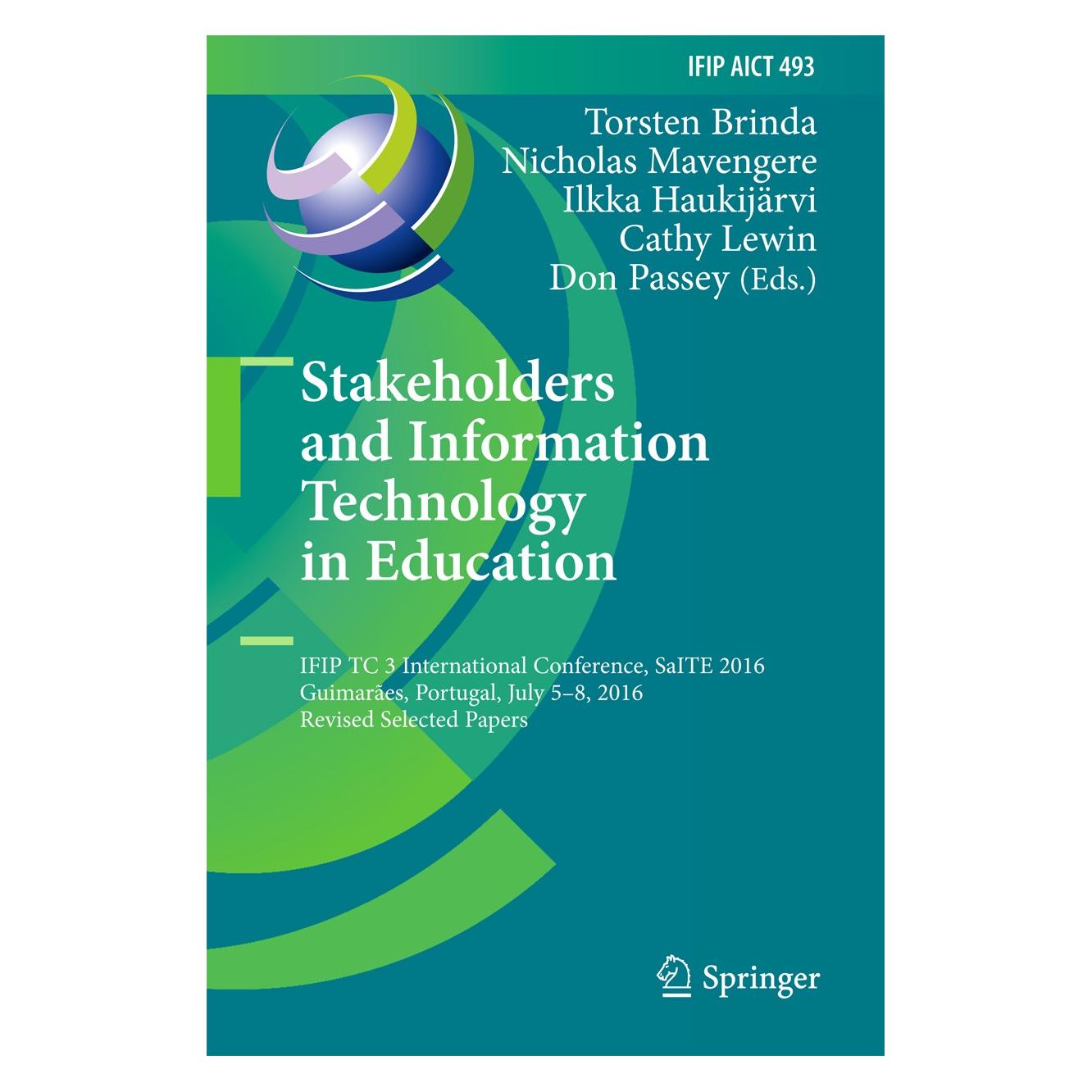 Springer Stakeholders and Information Technology in Education (Englisch, Hardcover, Cathy Lewin, Don Passey, Ilkka Haukijärvi, Nicholas Mavengere, Torsten Brinda) (9783319546865)
