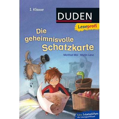 Duden Leseprofi – Die geheimnisvolle Schatzkarte, 1. Klasse, Gebundene Ausgabe von Manfred Mai,Martin Lenz, FISCHER Sauerländer Duden,