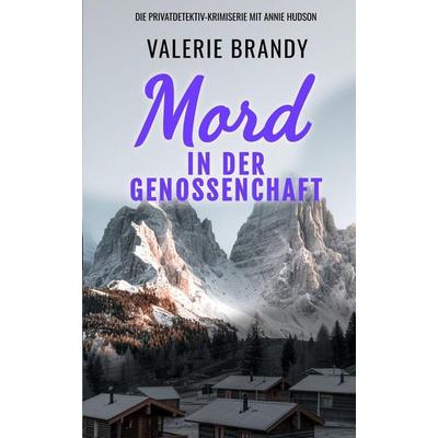 Mord in der Genossenschaft, Taschenbuch von Valerie Brandy, Emerald Lion Press, 978-1-964161-53-2