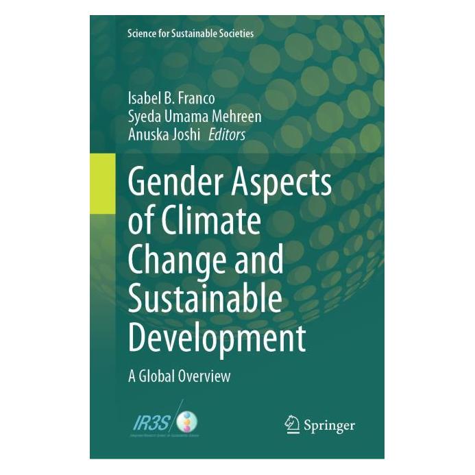 Springer Gender Aspects of Climate Change and Su (Englisch, Hardcover, Anuska Joshi, Isabel B. Franco, Umama Mehreen) (47263676)