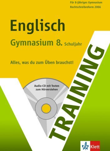 Götz Maier-Dörner - Training Englisch 8. Schuljahr Gymnasium: Für 8-jähriges Gymnasium. Alles, was du zum Üben brauchst. Rechtschreibreform 2006 - Preis vom 10.10.2026 11:48:34 h