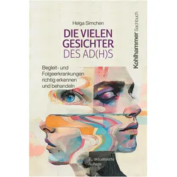 Die vielen Gesichter des AD(H)S, Sachbücher von Helga Simchen