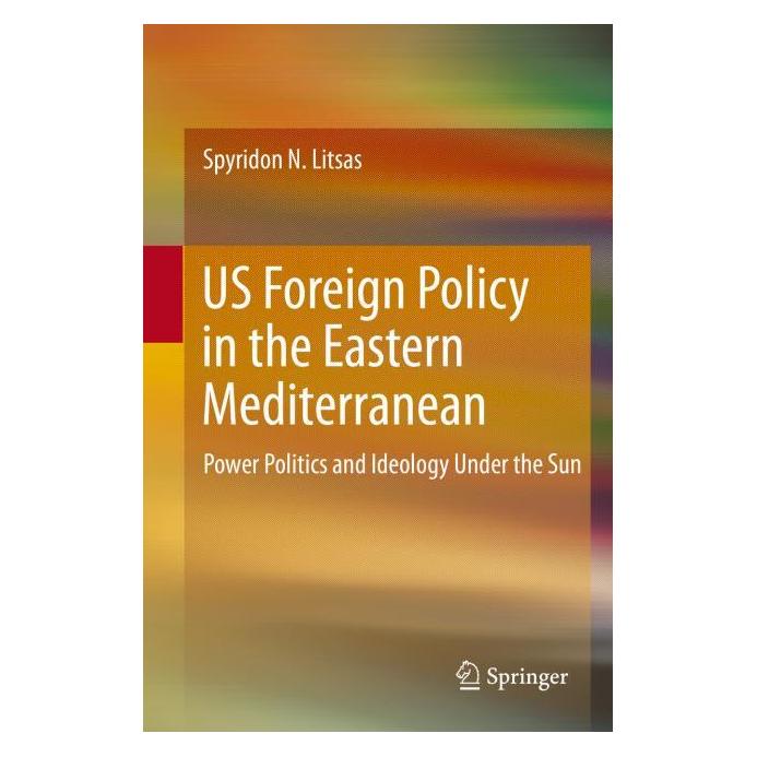 Springer US Foreign Policy in the Eastern Mediterranean (Englisch, Hardcover, Spyridon N. Litsas) (9783030368944)