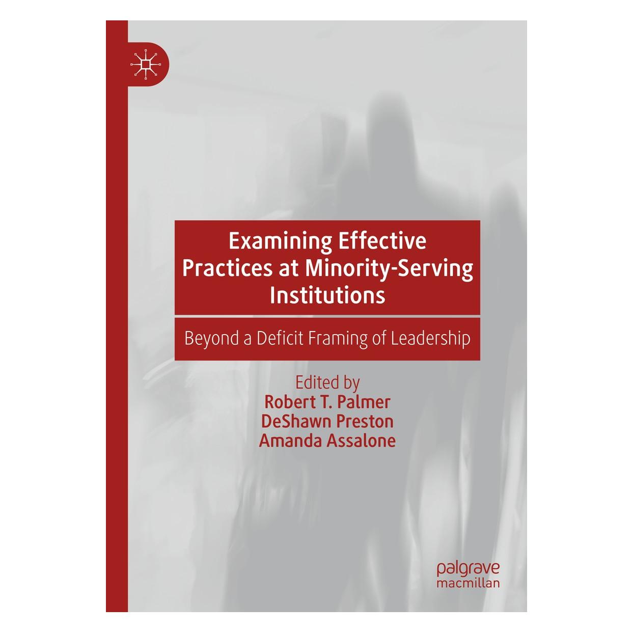 Springer Examining Effective Practices at Minority-Serving Institutions (Englisch, Hardcover, Amanda Assalone, DeShawn Preston, Robert T. Palmer) (9783030166083)