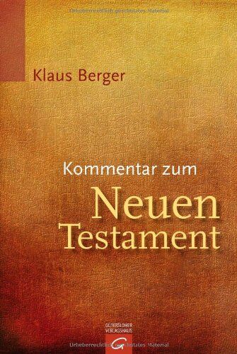 Klaus Berger - Kommentar zum Neuen Testament - Preis vom 19.10.2026 19:33:35 h