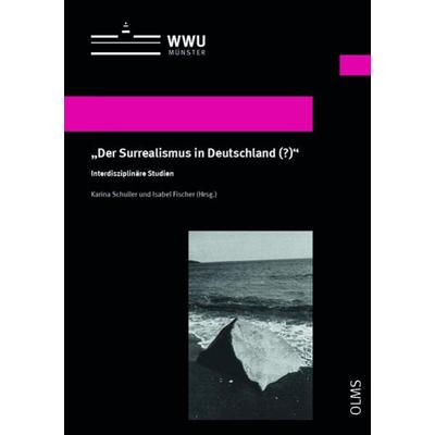 'Der Surrealismus in Deutschland (?)'; Taschenbuch von , Georg Olms Verlag, 978-3-487-16356-7