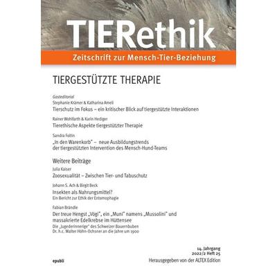 TIERethik (14.Jahrgang 2022/2), Taschenbuch von Altex Edition, Epubli, 978-3-7565-5118-7