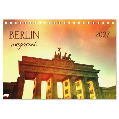 Berlin megacool (Tischkalender 2027 DIN A5 quer), CALVENDO Monatskalender