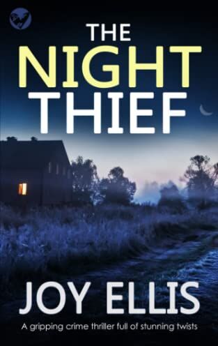 Joy Ellis - THE NIGHT THIEF a gripping crime thriller full of stunning twists (JACKMAN & EVANS, Band 8) - Preis vom 13.10.2026 19:28:25 h