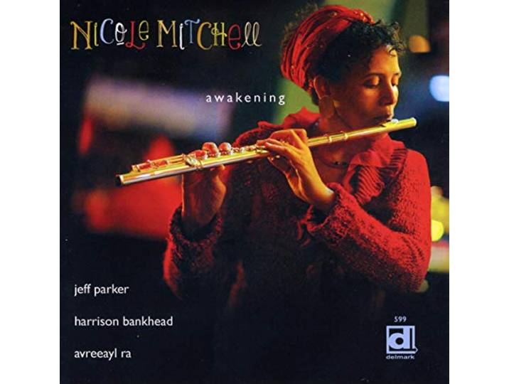 Nicole Mitchell - Awakening