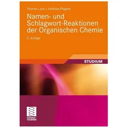 Namen- und Schlagwort-Reaktionen der Organischen Chemie, Fachbücher von Andreas Plagens, Thomas Laue