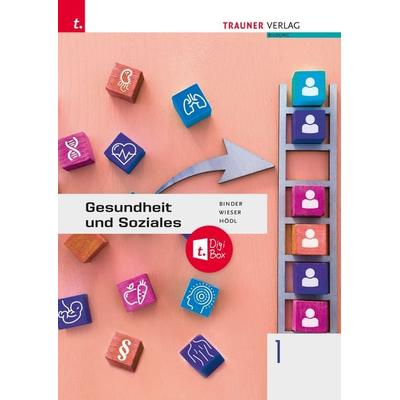 Gesundheit und Soziales 1, Taschenbuch von Susanne Binder,Gabriele Wieser,Erika Hödl, Trauner, 978-3-99195-150-6