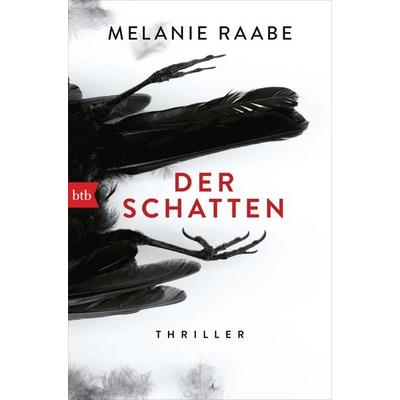 Der Schatten, Taschenbuch von Melanie Raabe, btb